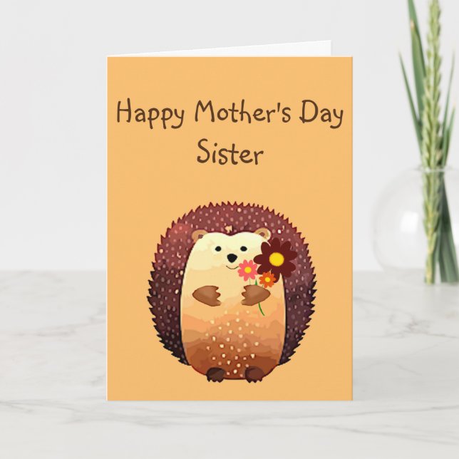 Loving Mother's Day Sister Cute Hedgehog Animal Card (Front)