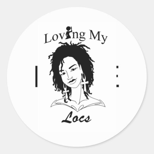 Loving My Locs Classic Round Sticker