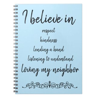 Loving My Neighbor Notebook