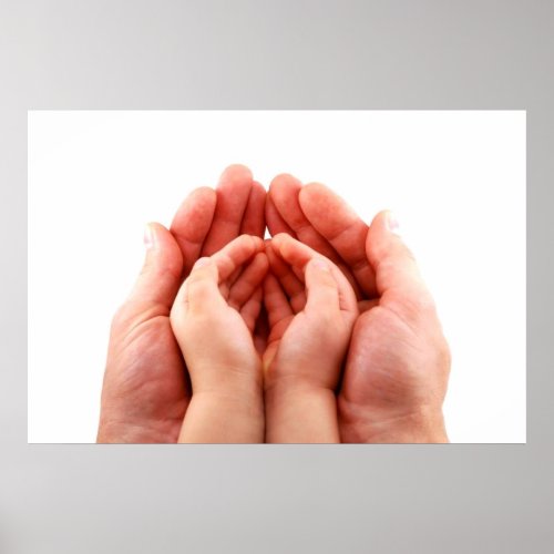 loving parents hands embracing childrens hands poster