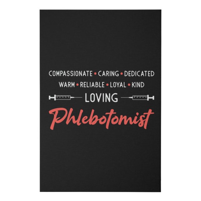 Loving Phlebotomist Phlebotomy Doctor Nurse Gift Faux Canvas Print (Front)