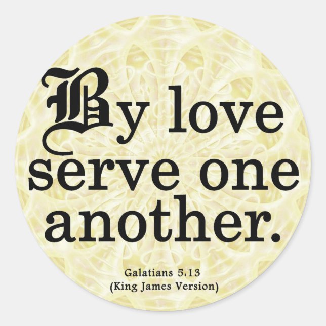Loving Service Galatians 5-13 Classic Round Sticker (Front)