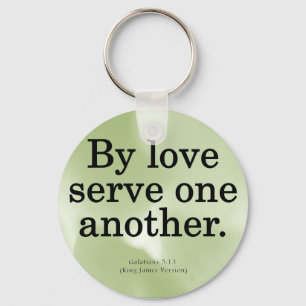 Loving Service Galatians 5-13 Keychain