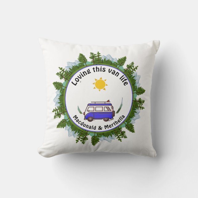 LOVING THIS VAN LIFE Personalized Camping Throw Pillow (Front)
