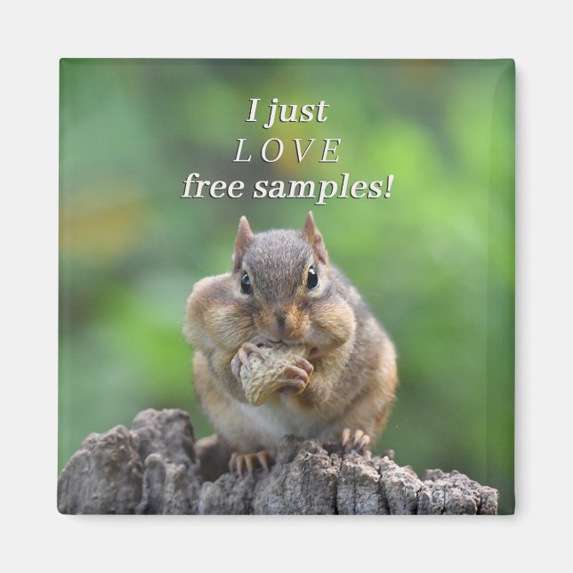 loving those free samples magnet (Front)