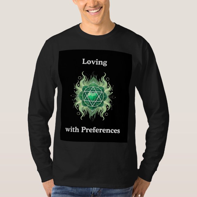 Loving with Preferences-Long Sleeve T-Shirt (Front)