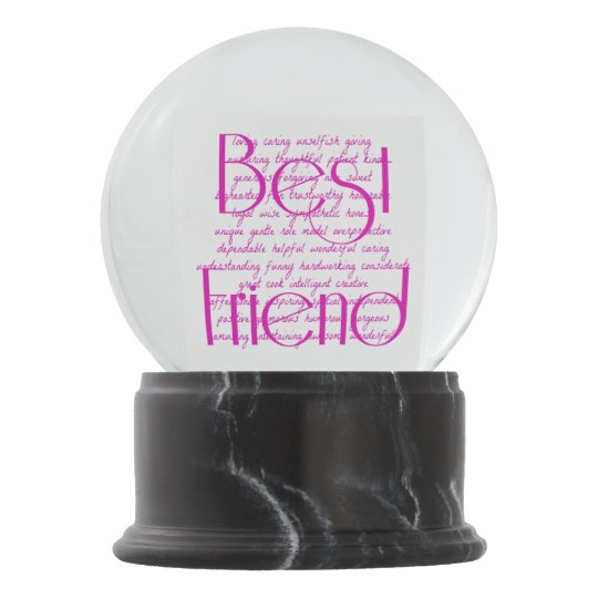 Loving Words for Best Friend Snow Globe