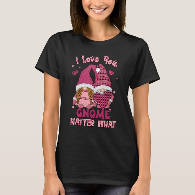Loving You Gnome Matter What Buffalo Plaid Valenti T-Shirt (Front)