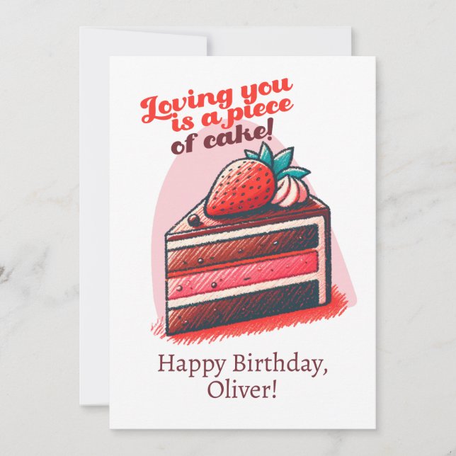 Loving You Is A Piece Of Cake Birthday Holiday Card (Front)