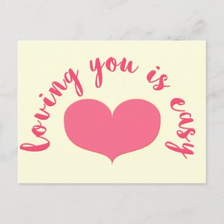 Loving you is easy - Romantic quote Postcard