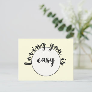 Loving you is easy - Romantic quote Postcard