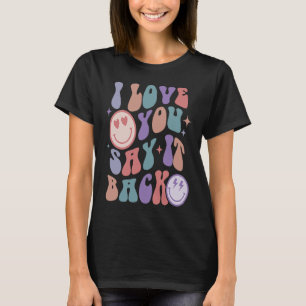 Loving You Sayings It Back Retro Groovy Wavy Heart T-Shirt