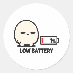 Low Battery 1% - Cute Tired Character Minimalist A Classic Round Sticker