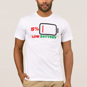 Low Battery 5% T-Shirt