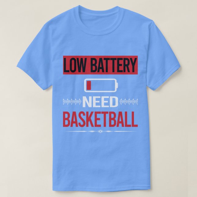 Low Battery Basketball  T-Shirt (Design Front)