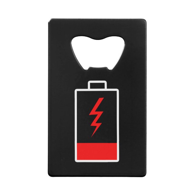 Low Battery Credit Card Bottle Opener (Front)