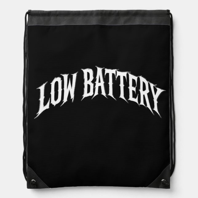 LOW BATTERY Distorted Gothic Text Design Drawstring Bag (Front)