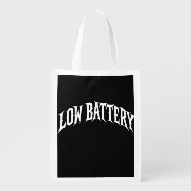 LOW BATTERY Distorted Gothic Text Design Grocery Bag (Front)