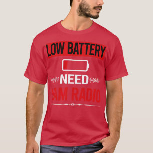 Low Battery Ham Radio Amateur Radio T-Shirt