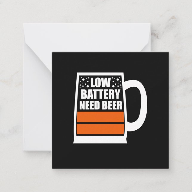 Low Battery Need Beer Note Card (Front)