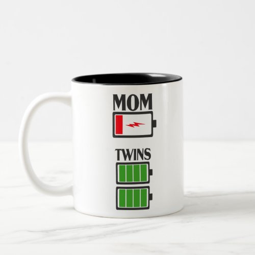 Low Battery Tired Mama Mom Of Twins Pregnancy Gift Two_Tone Coffee Mug