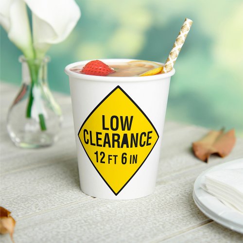 Low Clearance Road Sign Paper Cups