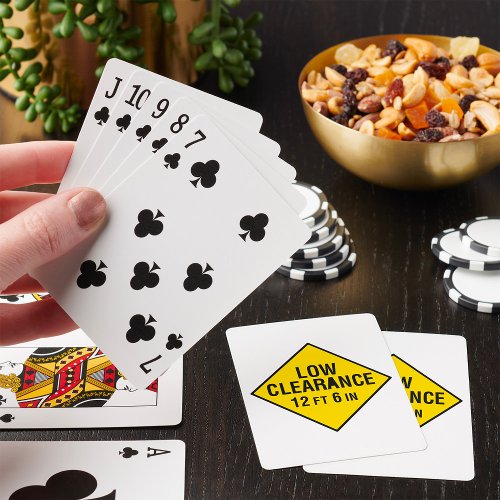 Low Clearance Road Sign Playing Cards