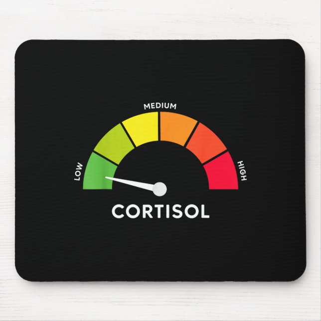 Low cortisol levels meme  mouse pad (Front)