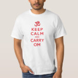 Low Cost Keep Calm And Carry Om Value T Shirt at Zazzle