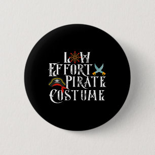 Low Effort Pirate Costume Halloween Costume Button