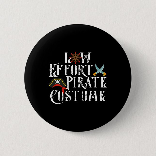 Low Effort Pirate Costume Halloween Costume  Button (Front)