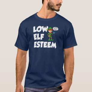 Low Elf Esteem Christmas Holiday Funny T-Shirt