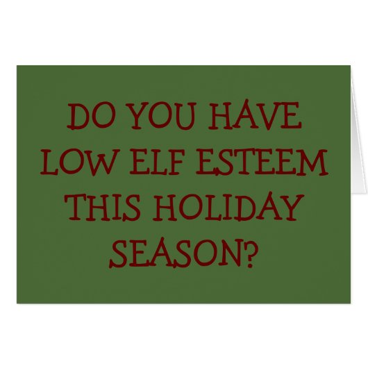 LOW "ELF ESTEEM" THEN MEET ME UNDER MISTLETOE! (Front Horizontal)