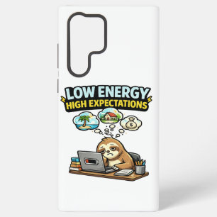 Low Energy High Expectations Funny Sloth Samsung Galaxy S22 Ultra Case