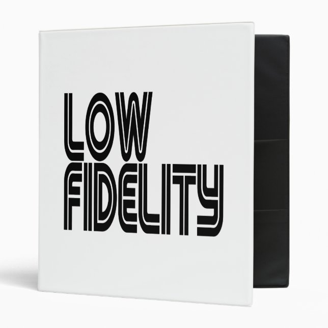 Low Fidelity 3 Ring Binder (Front/Inside)