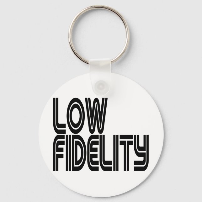 Low Fidelity Keychain (Front)