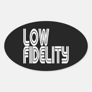 Low Fidelity Oval Sticker