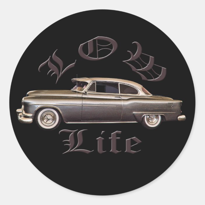 Low Life Oldsmobile Lowrider Black Classic Round Sticker Zazzle Com