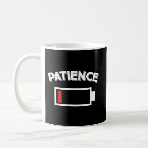 Low Patience Battery Coffee Mug