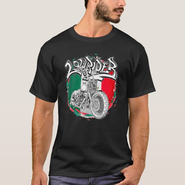 Low Rider Clothes Bobber Chicano Cholo Vicla Lowri T-Shirt (Front)