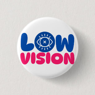 Low Vision - blue and pink on white background Button