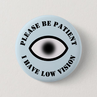 Low Vision Button