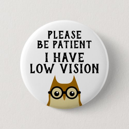 Low Vision Button