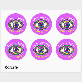 Low Vision, High Hopes Custom Eye Blind Awareness Classic Round Sticker