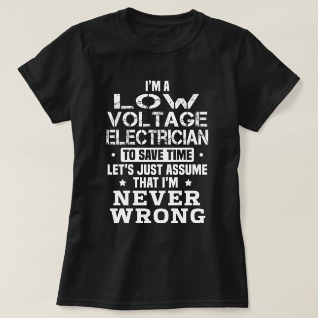 Low Voltage Electrician T-Shirt (Design Front)