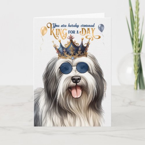Lowchen Dog King for Day Funny Birthday Card
