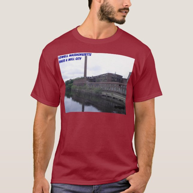 Lowell Massachusetts Mills T-Shirt (Front)