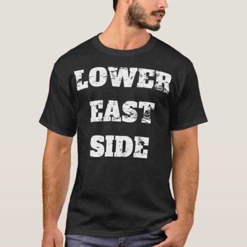 Lower east side new york  T_Shirt