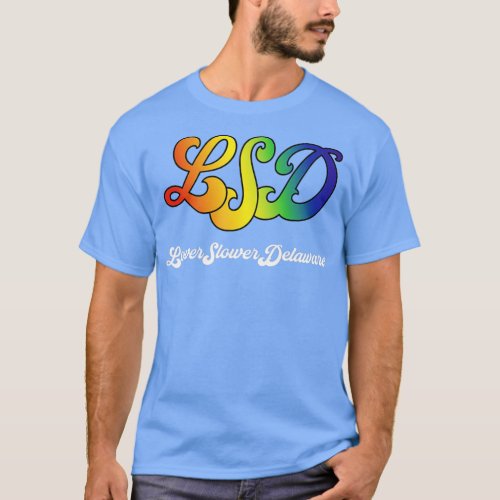 Lower Slower Delaware Multicolor 1960s Design  T_Shirt