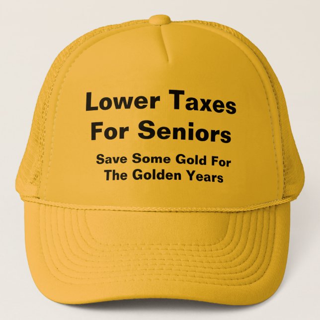 Lower Taxes For Seniors Trucker Hat (Front)